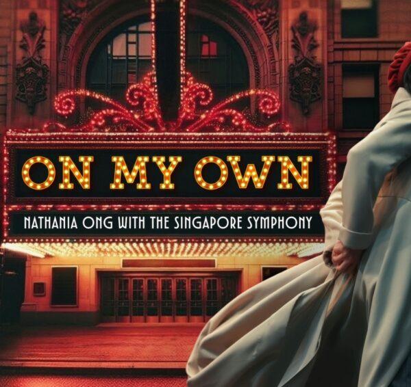 On My Own: Nathania Ong with the Singapore Symphony