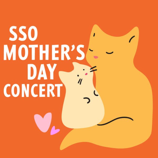SSO Mother’s Day Concert
